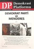 Demokrasi Platformu/Sayı:17 Yıl:5 Kış 2009/Üç Aylık Fikir-Kültür-Sanat ve Araştırma Dergisi
