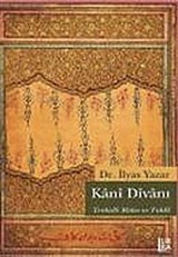Kani Divanı - Tenkitli Metin ve Tahlil