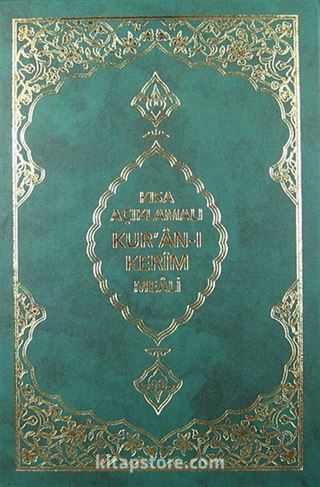 Kısa Açıklamalı Kur'an-ı Kerim Meali (Ciltli)