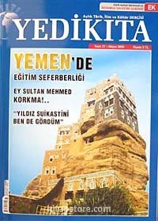 Yedikıta Aylık Tarih, İlim ve Kültür Dergisi Sayı:21 Mayıs 2010