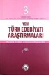 Yeni Türk Edebiyatı Araştırmaları 6 Aylık Dergi Sayı:3 Yıl:Ocak-Haziran 2010