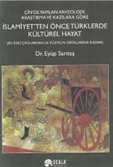 İslamiyet'ten Önce Türklerde Kültürel Hayat
