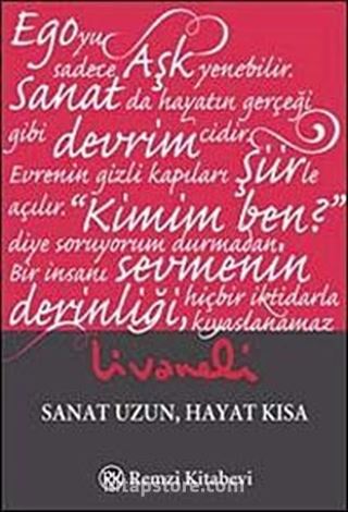 Sanat Uzun Hayat Kısa