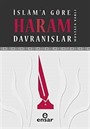 İslam'a Göre Haram Davranışlar