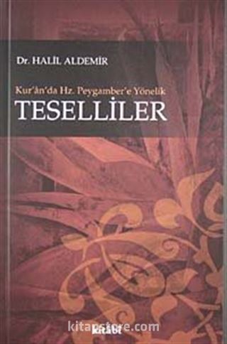 Kur'an'da Hz. Peygamber'e Yönelik Teselliler
