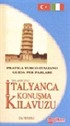 Telafuzlu İtalyanca Konuşma Kitabı