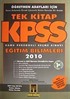 2010 KPSS Eğitim Bilimleri Öğretmen Adayları İçin Tek Kitap