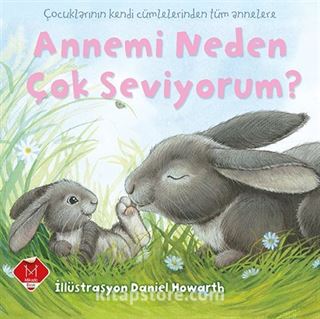Annemi Neden Çok Seviyorum