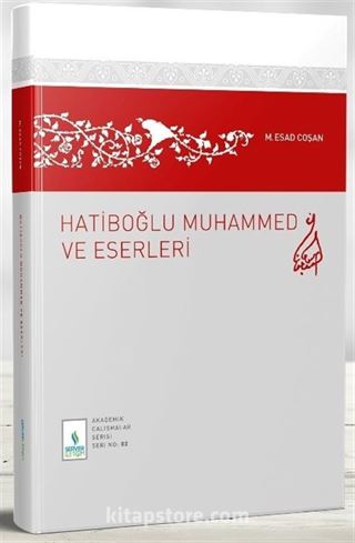 Hatiboğlu Muhammed ve Eserleri