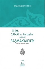 Başmakaleler 3 / İlim ve Sanat / Panzehir Dergileri Başmakaleleri