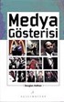 Medya Gösterisi