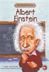 Albert Einstein Kimdi?