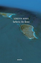 Seferis ile Üvez