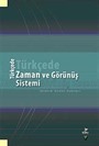 Türkçede Zaman ve Görünüş Sistemleri