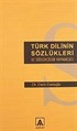 Türk Dilinin Sözlükleri ve Sözlükçülük Kaynakçası