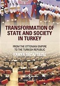 Transformation Of State And Society in Turkey