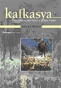 Kafkasya / Dağlı Halkların Göçü ve Kısa Tarihi