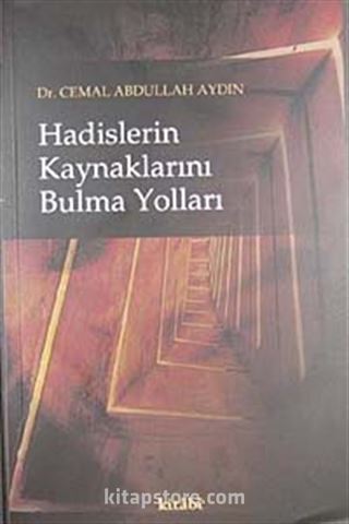 Hadislerin Kaynaklarını Bulma Yolları