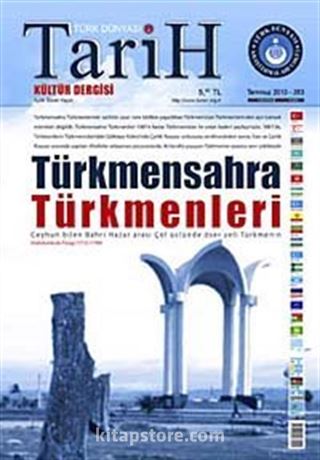 Türk Dünyası Araştırmaları Vakfı Tarih Dergisi Temmuz 2010 / Sayı: 283