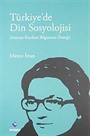 Türkiye'de Din Sosyolojisi