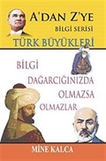 Türk Büyükleri / A'dan Z'ye Bilgi Serisi