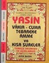 Yasin Vakıa-Cuma Tebareke Amme ve Kısa Sureler Türkçe Okunuşu ve Açıklaması (Çanta Boy Kod:043)