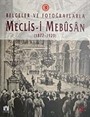 Belgeler ve Fotoğraflarla Meclis-i Mebusan (1877-1920)