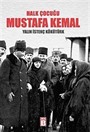 Halk Çocuğu Mustafa Kemal