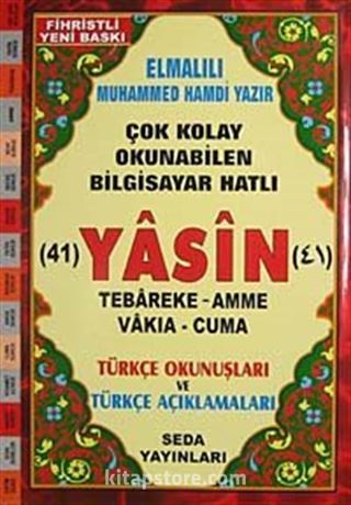 41 Yasin Tebareke Amme Vakıa-Cuma ve Türkçe Okunuşları ve Türkçe Açıklamaları (Rahle Boy Kod:113)