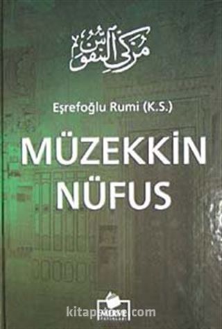 Müzekkin Nüfus (Ciltli-İthal kağıt)