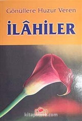 Gönüllere Huzur Veren İlahiler (Dergi Boy)