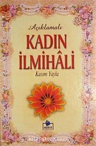 Açıklamalı Kadın İlmihali (Ciltli-İthal)
