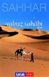 Yalnız Sahabi-Ebu Zer