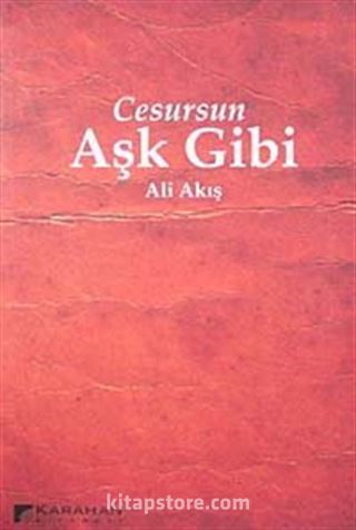 Cesursun Aşk Gibi