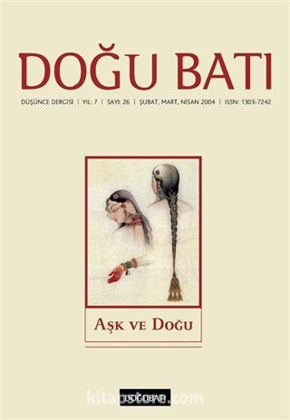 Doğu Batı Sayı:26 Şubat,-Mart-Nisan 2004 (Üç Aylık Düşünce Dergisi)