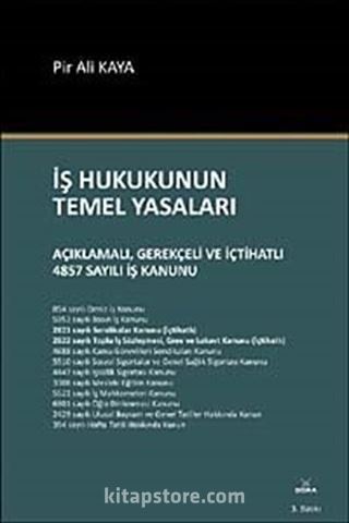 İş Hukukunun Temel Yasaları
