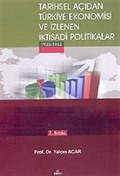 Tarihsel Açıdan Türkiye Ekonomisi ve İzlenen İktisadi Politikalar (1923-1963)