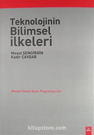 Teknolojinin Bilimsel İlkeleri