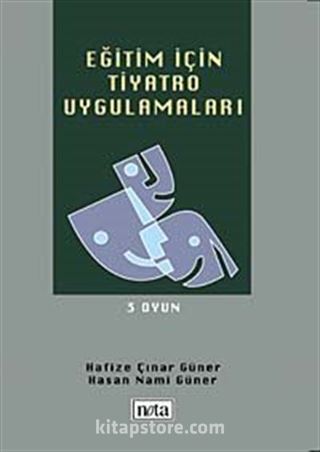 Eğitim İçin Tiyatro Uygulamaları