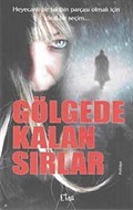 Gölgede Kalan Sırlar