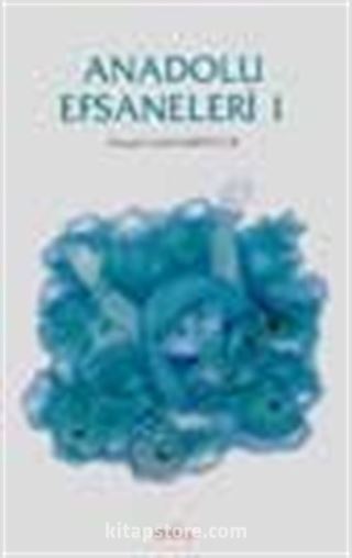 Anadolu Efsaneleri 1