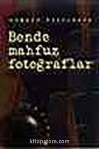 Bende Mahfuz Fotoğraflar