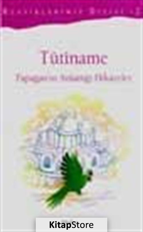 Tutiname (Papağan'ın Anlattığı Hikayeler)