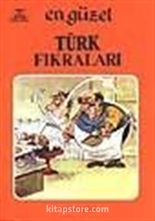 En Güzel Türk Fıkraları