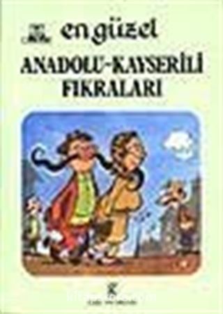 En Güzel Anadolu Kayserili Fıkraları