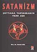 Satanizm-Şeytana Tapınmanın Yeni Adı