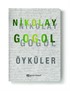 Nikolay Gogol - Öyküler