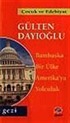 Bambaşka Bir Ülke Amerika'ya Yolculuk