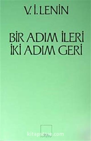 Bir Adım İleri İki Adım Geri