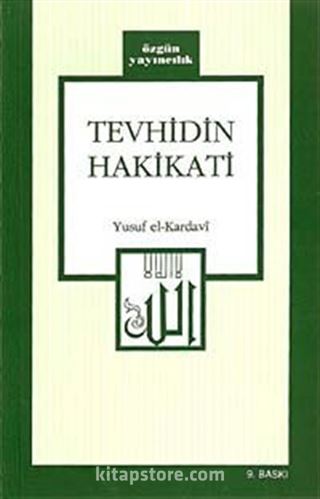 Tevhidin Hakikati
